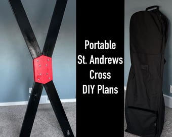 Portable St. Andrews Cross Plans by Deviant Flock, Includes link to rolling travel bag that easily stores disassembled parts, DIY Plans