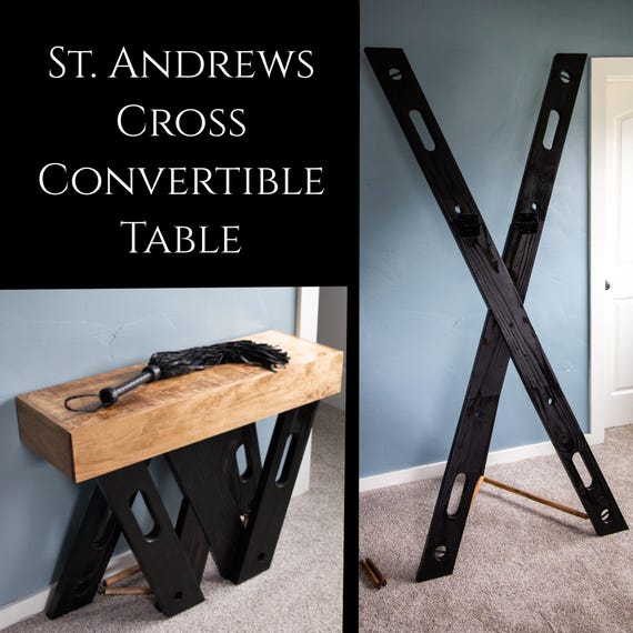 St. Andrews Cross Convertible Hallway Table BDSM Hidden Furniture Complete DIY 20 Page Guide to Build and Transform, Kinky Furniture