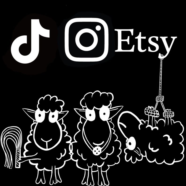 Puede incluir: Una ilustraci&oacute;n gr&aacute;fica en blanco y negro con el logotipo de TikTok, el logotipo de Instagram y la palabra Etsy en la parte superior. Debajo hay tres ovejas estilizadas, una sosteniendo un l&aacute;tigo, otra con un colgante circular y una colgada boca abajo.
