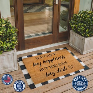 You Can&#39;t Buy Happiness But You Can Buy Dirt Doormat, Housewarming Gift, Home Gifts, Closing Gift, Doormat Outdoor, Funny Gift, Home Decor