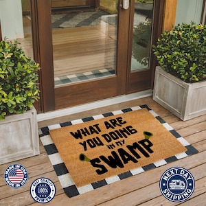 What Are You Doing In My Swamp Doormat, Funny Doormat, Movie Gift, Funny Gift, Outdoor Mat, Front Door Decor, Shrek Lover Gift, Shrek Decor