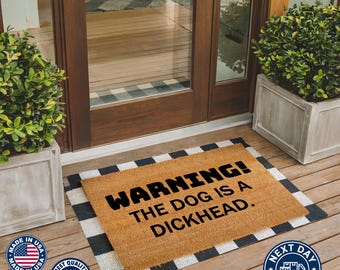 Warning The Dog Doormat, Welcome Mat, Front Door Mat, Funny Doormat, Dog Doormat, Dog Gift, Housewarming Gift, Dog Lover Gift, Outdoor Mat