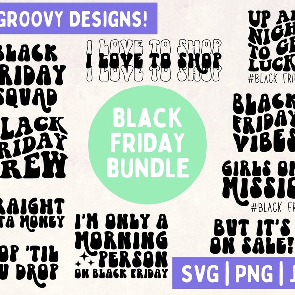 Black Friday Svg Bundle, Black Friday Shirts Png, Black Friday Squad, Friendsgiving Svg, Sale Svg, Shopping Squad Svg