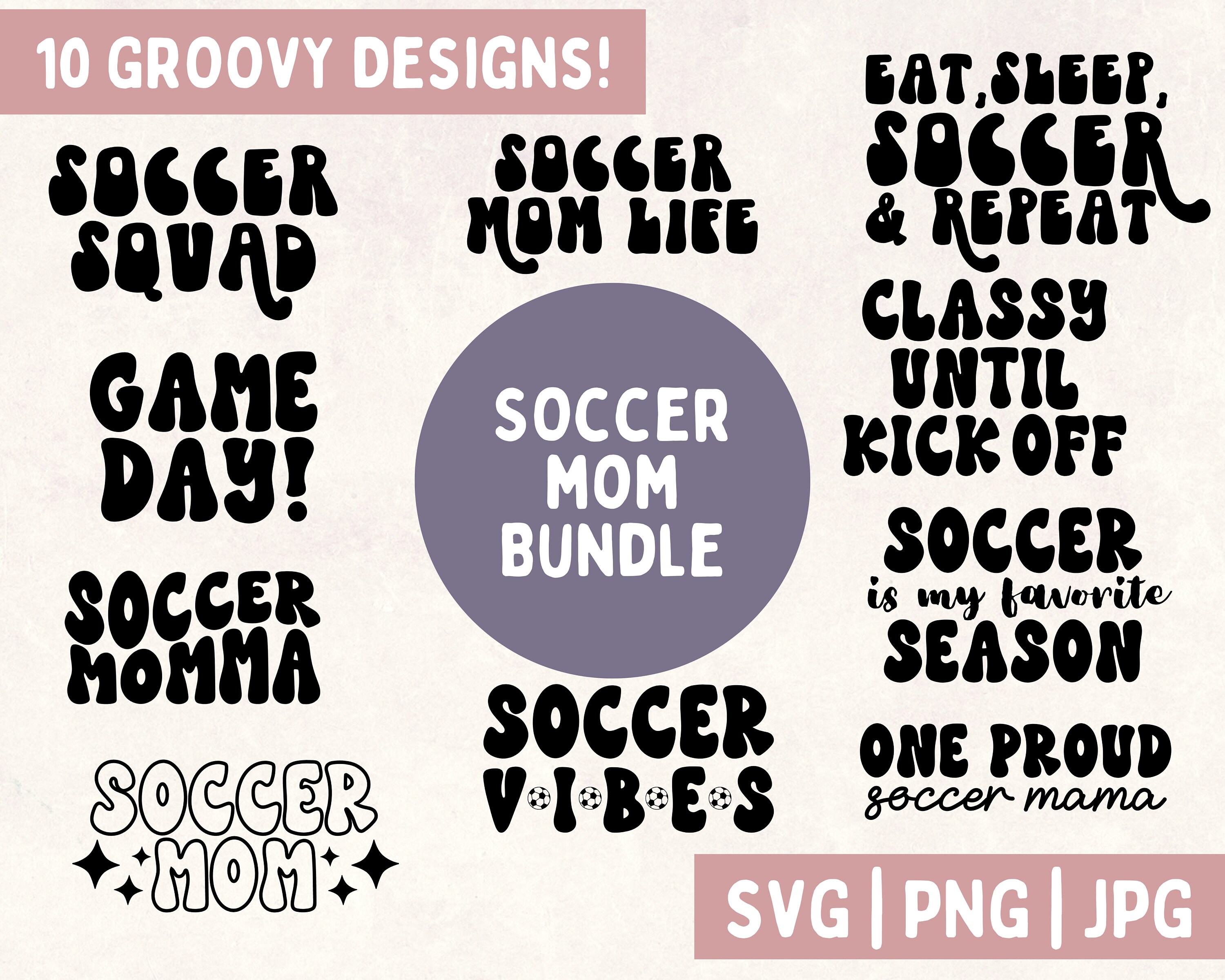Soccer Mom Svg Bundle Soccer Mom Shirt Svg Soccer Family Etsy