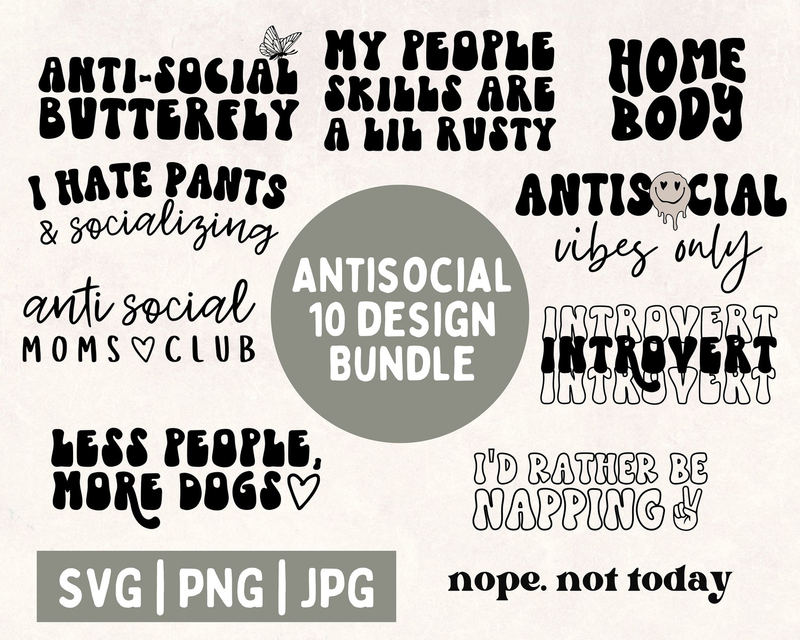 Antisocial Sarcastic Quotes SVG Bundle, Introvert Designs (svg, Png ...
