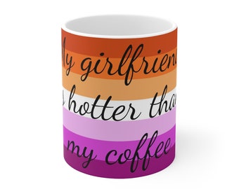 Girlfriend Lesbian Flag Ceramic Coffee Mug 11oz