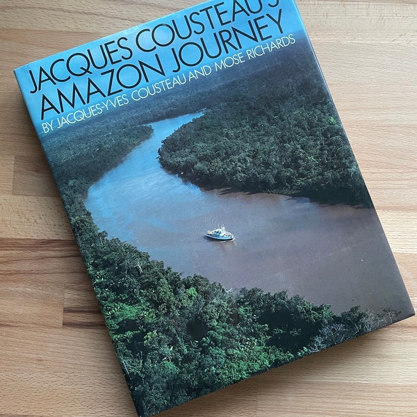 Jacques Cousteau's Amazon Journey by Jacques-yves Cousteau and Mose Richards