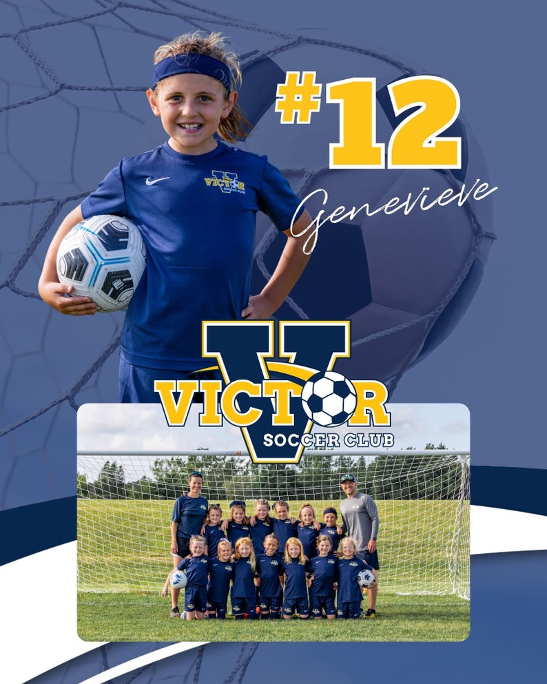 May include: A young girl wearing a blue soccer jersey with the word "VICTOR" on it and a headband holds a soccer ball. She is standing in front of a soccer net with the number "12" and the name "Genevieve" written in yellow. The image also includes a team photo of young girls in blue soccer uniforms standing in front of a soccer goal.