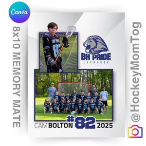 May include: A memory mate featuring a lacrosse team. The image includes a player with a lacrosse stick, a team photo, and the BH Pride Lacrosse logo. Text includes "8x10 Memory Mate", "CAM BOLTON #82 2025", and "@HockeyMomTog".