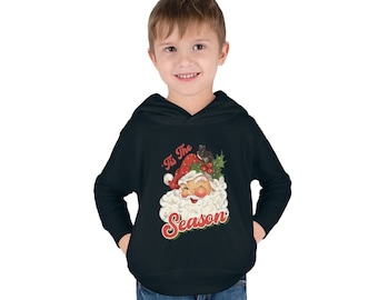 Tis The Season Santa Christmas Toddler Pullover Fleece Hoodie