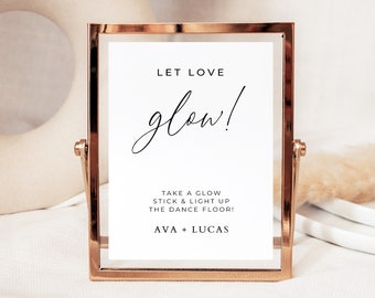 Let Love Glow Sign Template, Signage for Wedding Glow Sticks, Minimalist Printable Light Up The Dance Floor Wedding Reception Signage