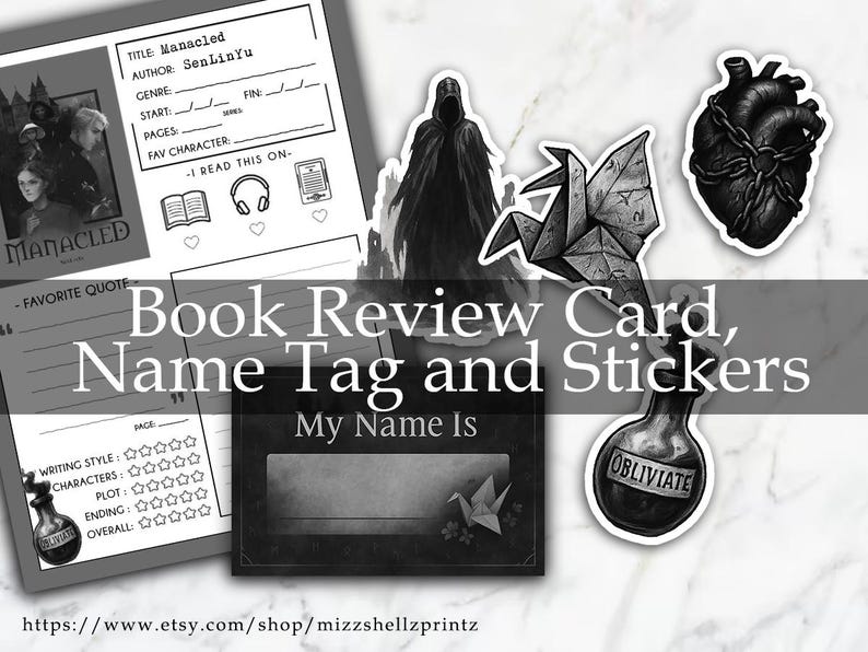 May include: Black and white printable book review card, name tag, and stickers. The card has a space for the title, author, genre, start and finish dates, number of pages, favourite character, and a favourite quote. The name tag has a space for a name and a black and white origami crane. The stickers include a black and white origami crane, a black and white heart with a chain around it, a black and white hooded figure, and a black and white bottle with the word "Obliviate" on it.