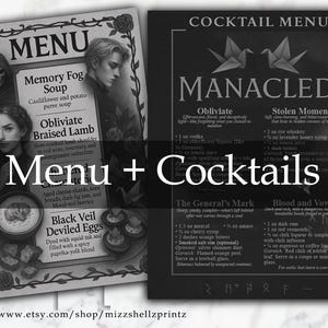 May include: A black and white printable menu with a gothic theme. The menu features a variety of food and drink options, including Memory Fog Soup, Obliviate Braised Lamb, Black Veil Deviled Eggs, and cocktails such as Obliviate, Stolen Moments, The General's Mark, and Blood and Vows. The menu is decorated with floral and skull imagery.