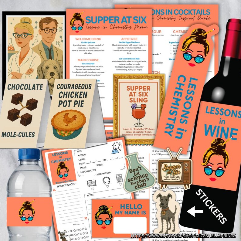 May include: A collection of orange and white themed printable items with the text "Lessons in Chemistry" and "Supper at Six". Includes recipe cards, stickers, and a wine bottle label. A cartoon image of a woman with glasses is featured.