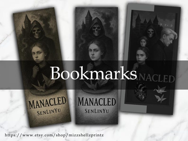 May include: Three bookmarks featuring a dark, gothic aesthetic. Each bookmark features a black and white illustration of a hooded figure with a skull face, and a young person with a dark background. The text "MANACLED SENLINYU" is printed on each bookmark.