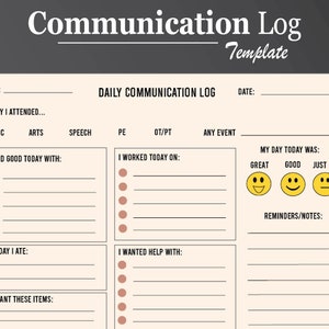 May include: A printable communication log template for students. The template includes sections for daily activities, work completed, and a mood tracker. The template also includes space for reminders and notes.