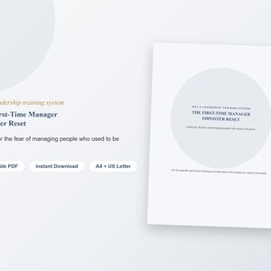 May include: A digital document titled The First-Time Manager Imposter Reset, featuring the subtitle A plan for the fear of managing people who used to be peers. The text is presented in a clean layout with buttons for Printable PDF, Instant Download, and A4 + US Letter.