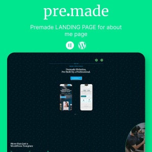 May include: A dark blue landing page with a black and white pattern. The page features a mobile phone mockup showing a website with the text "Premade Websites, Pre Built by a Professional." The page also includes the text "More than just a WordPress Template."