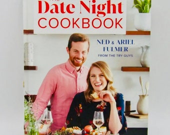 Le livre de cuisine Date Night de Ned Fulmer Ouvrez votre cuisine et ouvrez votre cœur