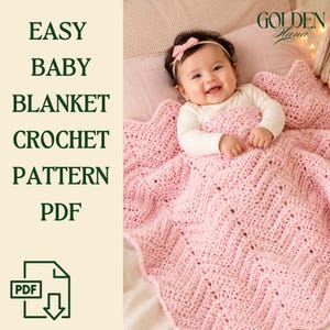 Può includere: Un bambino con una fascia rosa chiaro e una maglietta bianca a maniche lunghe è coperto da una coperta all'uncinetto rosa chiaro con motivo a chevron. Il testo recita EASY BABY BLANKET CROCHET PATTERN PDF con un'icona PDF e il marchio GOLDEN Hana.