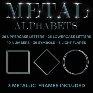 May include: A digital graphic design featuring the word "METAL ALPHABETS" in a metallic blue font with a sparkling effect. The graphic also includes 26 uppercase letters, 26 lowercase letters, 10 numbers, 39 symbols, 6 light flares, and 3 metallic frames.