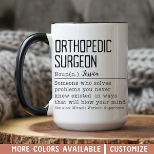 Orthopedic Surgeon Mug, Surgeon Birthday Gift, Surgeon Christmas Gift, Best Surgeon Ever, Surgeon Graduation Gift, Surgeon Appreciation Mug