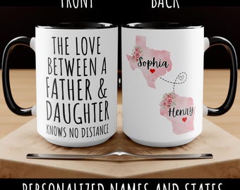 Personalized Dad Gifts from Daughter Long Distance State to State Mug Dad Birthday Custom Gift Father Christmas Present Fathers Day Gift
