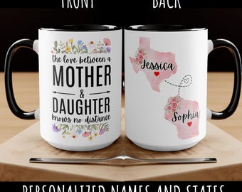 The Love Between a Mother and Daughter Knows No Distance Coffee Mug, Long Distance Christmas Gifts, State to State Mug Long Distance Mug,