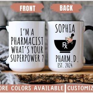 I&#39;m a Pharmacist Mug, Superpower Mug, Custom Pharmacist Mug, Pharmacist Graduation Gift, Funny Pharmacist Mug, Personalized Pharmacist Mug