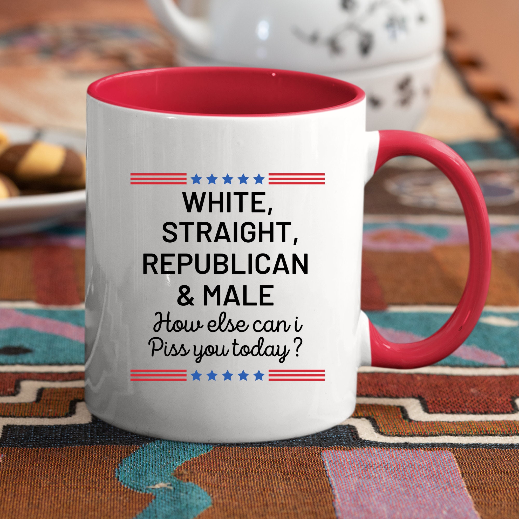  White Straight Republican Male Mug How Else Can I Piss You Off Coffee  Mug, Funny Political Gifts Proud Republican Mug, Republican Gifts For Men,  Straight White Man Funny Republican Mugs Black