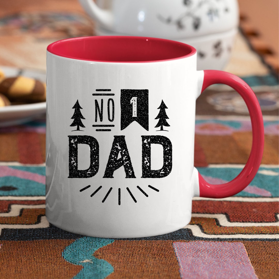 No. 1 Dad Mug, Father's Day Mug, Fathers Day Mug, Father's Day Coffee
