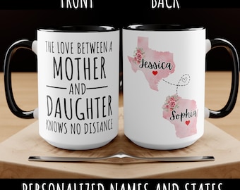 The Love Between a Mother and Daughter Knows No Distance Coffee Mug, Long Distance Christmas Gifts, State to State Mug Long Distance Mug,