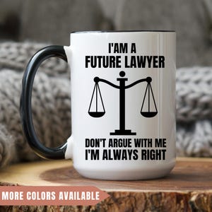 Future Lawyer Gift,Law Student Mug,Lawyer To Be,Lawyer in Progress,Law Degree,Lawyer Loading,Future Lawyer Attorney Lawyer in the Making Mug