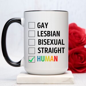 Pride Coffee Mug, Pride Gift,Gay Dad Gift, Gay Brother Gift,Bisexual Mug Gay Sister Gift, Gay Friend Gift, LGBT Gift, LGBT Mug, Lesbian Gift