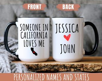 Long Distance Relationship Boyfriend Someone in California Loves MeCustom Coffee Mug, Gift,Moving Away Gift, Going Away Gift,Friendship Gift
