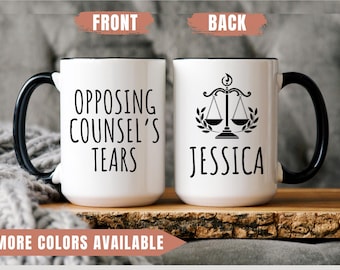 Opposing Counsel's Tears ,funny lawyer mug,law graduate gifts, future criminal, Mug For Graduation, gift for lawyer, Attorney ,Lawyer Gift ,