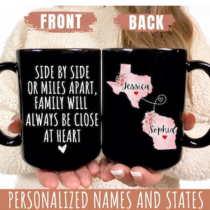 Side by Side or Far Apart Family Will Always Be Close at Heart Mug, Long Distance Grandparent Gift, Cousin Gift, Friend Gift Family Mug,