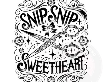 Hairstylist Snip Snip Sweetheart PNG: Cosmetology Sublimation (Digital Download)