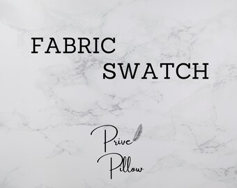 Swatch- Sample Fabric for Pillow Covers- Please indicate the Stock Numbers of the fabric samples you have chosen in the notes section