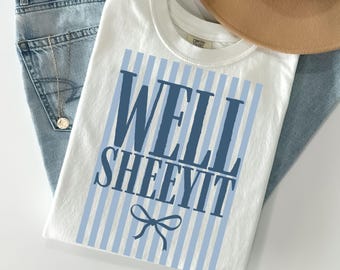Well Sheeyit PNG Digital Design (Digitaler Download) Kokette Western Sublimation design Girly Cowgirl sarkastische png