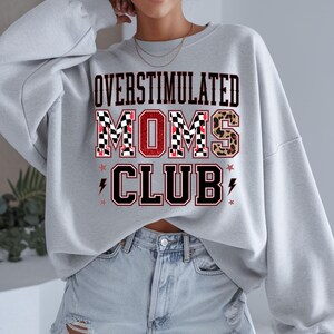 Club de Mamás Sobreestimuladas PNG Mamá Mamá Bruh Mamá Sobreestimulada Club de Mamás Cansadas Sobreestimulada PNG Humorístico Divertido Sarcástico Sarcástico Png