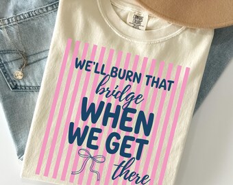 Wir werden diese Brücke verbrennen, wenn wir dort ankommen Edgy Grafiken Kokette Gestreift Sublimation Sommer Anti Social PNG