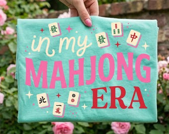 Mahjong PNG In Meiner Mahjong Ära PNG Mahjong Social Club png Mahjong Liebhaber Game Night Mahjong Party Shirt Design