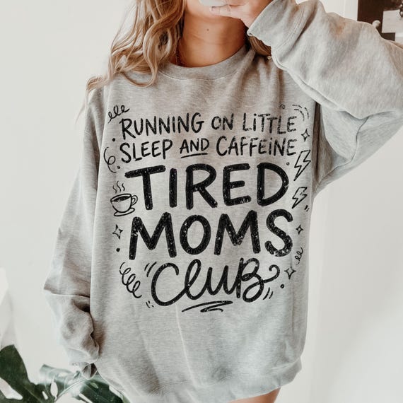 Tired Moms Club PNG Funny Mom Quote Png Motherhood Humor png Sarcastic snarky Trendy Shirt Sublimation Distressed Digital Download for Moms