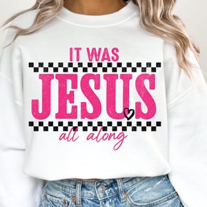 It Was Jesus All Along PNG Christian Retro Shirt Design Hot Pink Faith Graphic Checkered Jesus PNG for Sublimation Religious Shirt Png