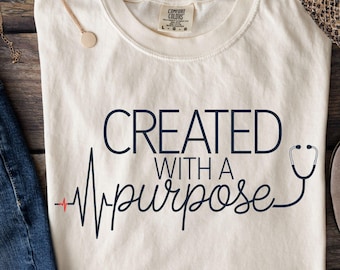 Created With a Purpose PNG Christian Nurse PNG – Stethoscope & Heartbeat Style, Inspirational Nursing Sublimation, Christian RN Quote