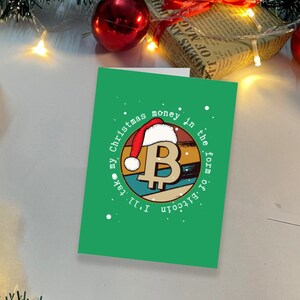I&#39;ll Take My Christmas Money In The Form Of Bitcoin Christmas Card *Digital Download*