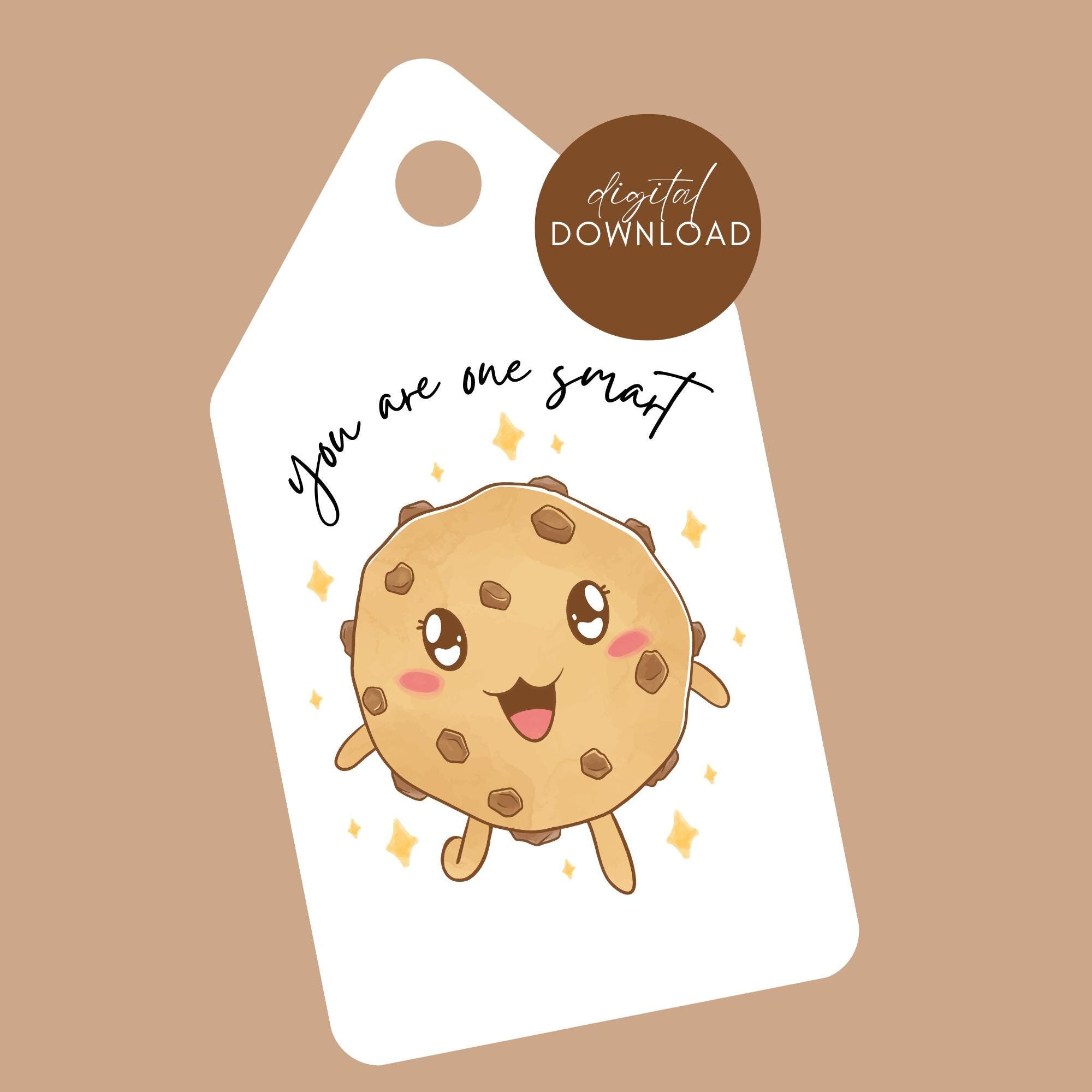 Printable Gift Tag | Cookie Gift Tag | You Are One Smart Cookie Gift ...