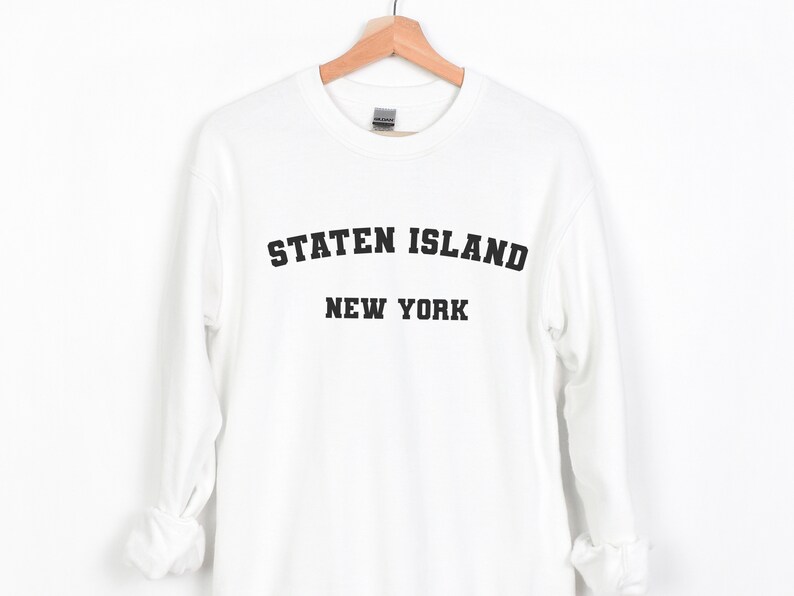 Staten Island Sweatshirt Soft Cozy Staten Island New York Sweatshirt