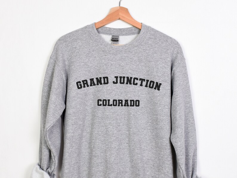 Grand Junction Sweatshirt Soft Cozy Grand Junction Colorado Crewneck
